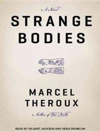 Strange Bodies : Library Edition （Unabridged）