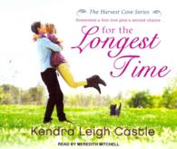 For the Longest Time (8-Volume Set) : Library Edition (Harvest Cove) （Unabridged）