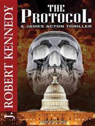 The Protocol (8-Volume Set) : Library Edition (James Acton Thrillers) （Unabridged）