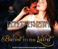 Bared to the Laird (6-Volume Set) : Library Edition (Highland Bound) （Unabridged）