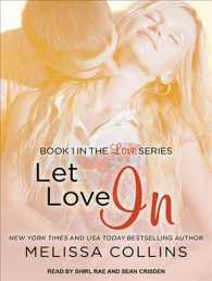Let Love in : Library Edition (Love) （Unabridged）