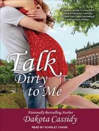 Talk Dirty to Me : Library Edition (Plum Orchard) （Unabridged）