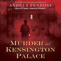 Murder at Kensington Palace (2-Volume Set) (Wrexford & Sloane Historical Mystery) （MP3 UNA）
