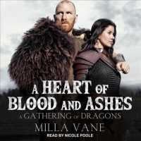 A Heart of Blood and Ashes (Gathering of Dragons) （MP3 UNA）