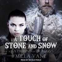 A Touch of Stone and Snow (Gathering of Dragons) （MP3 UNA）