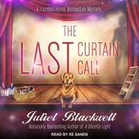 The Last Curtain Call (Haunted Home Renovation) （Unabridged）