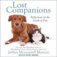 Lost Companions : Reflections on the Death of Pets （Unabridged）