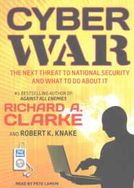 Cyber War : The Next Threat to National Security and What to Do about It （MP3 UNA RE）