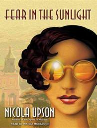 Fear in the Sunlight (Josephine Tey Mystery) （MP3 UNA）