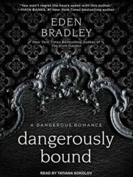 Dangerously Bound (Dangerous) （MP3 UNA）