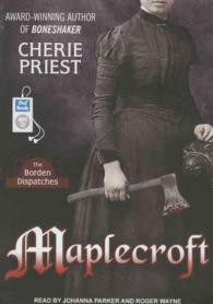 Maplecroft : The Borden Dispatches (Borden Dispatches) （MP3 UNA）