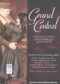 Grand Central : Original Stories of Postwar Love and Reunion （MP3 UNA）