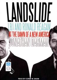 Landslide (2-Volume Set) : LBJ and Ronald Reagan at the Dawn of a New America （MP3 UNA）