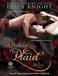 Behind the Plaid (Highland Bound the Triology) （MP3 UNA）