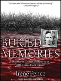 Buried Memories : The Bloody Crimes and Execution of the Texas Black Widow （MP3 UNA）