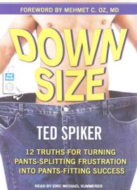 Down Size : 12 Truths for Turning Pants-Splitting Frustration into Pants-Fitting Success （MP3 UNA）