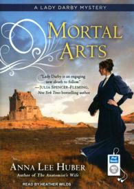 Mortal Arts (2-Volume Set) (Lady Darby Mystery) （MP3 UNA）