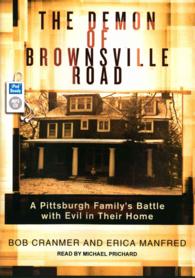 The Demon of Brownsville Road : A Pittsburgh Family's Battle with Evil in Their Home （MP3 UNA）