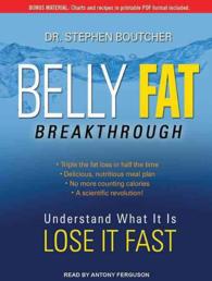 Belly Fat Breakthrough : Understand What It Is and Lose It Fast （MP3 UNA）