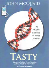 Tasty : The Art and Science of What We Eat （MP3 UNA）
