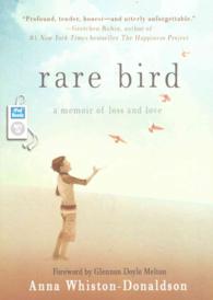 Rare Bird : A Memoir of Loss and Love （MP3 UNA）