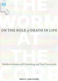 The Worm at the Core : On the Role of Death in Life （MP3 UNA）