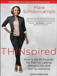 Thinspired : How I Lost 90 Pounds: My Plan for Lasting Weight Loss and Self-acceptance （MP3 UNA）
