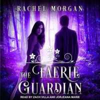 The Faerie Guardian (Creepy Hollow) （MP3 UNA）
