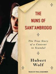 The Nuns of Sant'ambrogio : The True Story of a Convent in Scandal （MP3 UNA）