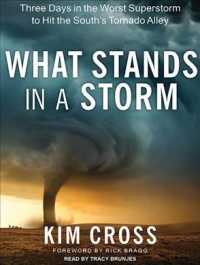 What Stands in a Storm : Three Days in the Worst Superstorm to Hit the South's Tornado Alley （MP3 UNA）