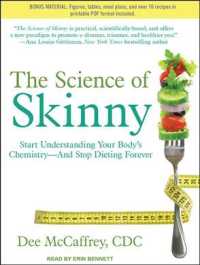 The Science of Skinny : Start Understanding Your Body's Chemistry--and Stop Dieting Forever （MP3 UNA）