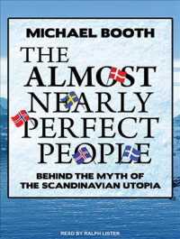 The Almost Nearly Perfect People (2-Volume Set) : Behind the Myth of the Scandinavian Utopia （MP3 UNA）