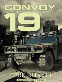 Convoy 19 : A Zombie Novel （MP3 UNA）
