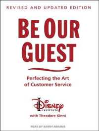 Be Our Guest : Perfecting the Art of Customer Service （MP3 UNA RE）