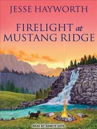 Firelight at Mustang Ridge (Mustang Ridge) （MP3 UNA）