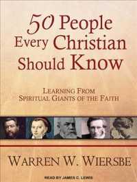 50 People Every Christian Should Know (2-Volume Set) : Learning from Spiritual Giants of the Faith （MP3 UNA）