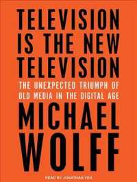 Television Is the New Television : The Unexpected Triumph of Old Media in the Digital Age （MP3 UNA）