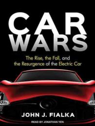 Car Wars : The Rise, the Fall, and the Resurgence of the Electric Car （MP3 UNA）