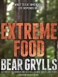 Extreme Food : What to Eat When Your Life Depends on It （MP3 UNA）