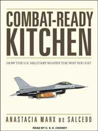 Combat-Ready Kitchen : How the U.S. Military Shapes the Way You Eat （MP3 UNA）