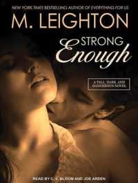 Strong Enough (Tall, Dark, and Dangerous) （MP3 UNA）