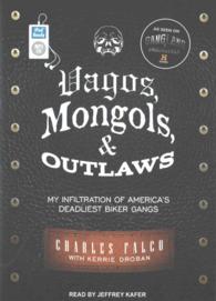 Vagos, Mongols, & Outlaws : My Infiltration of America's Deadliest Biker Gangs （MP3 UNA）