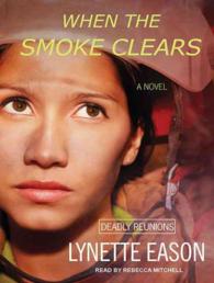 When the Smoke Clears (Deadly Reunions) （MP3 UNA）