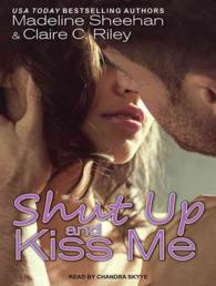 Shut Up and Kiss Me （MP3 UNA）