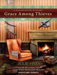 Grace among Thieves (Manor House Mystery) （MP3 UNA）