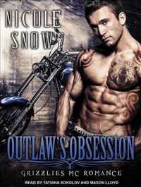 Outlaw's Obsession (Grizzlies Mc Romance) （MP3 UNA）