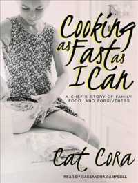 Cooking as Fast as I Can : A Chef's Story of Family, Food, and Forgiveness （MP3 UNA）
