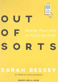 Out of Sorts : Making Peace with an Evolving Faith （MP3 UNA）