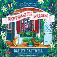 Nightshade for Warning (Enchanted Garden Mystery) （MP3 UNA）