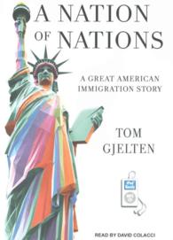 A Nation of Nations : A Great America Immigration Story （MP3 UNA）